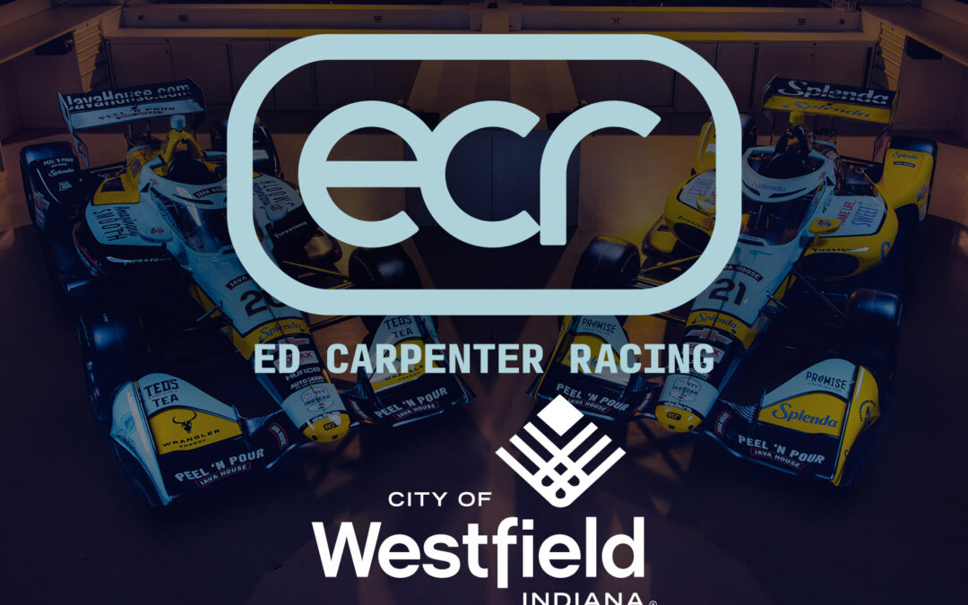 ED CARPENTER RACING TO BUILD NEW HEADQUARTERS IN THE CITY OF WESTFIELD